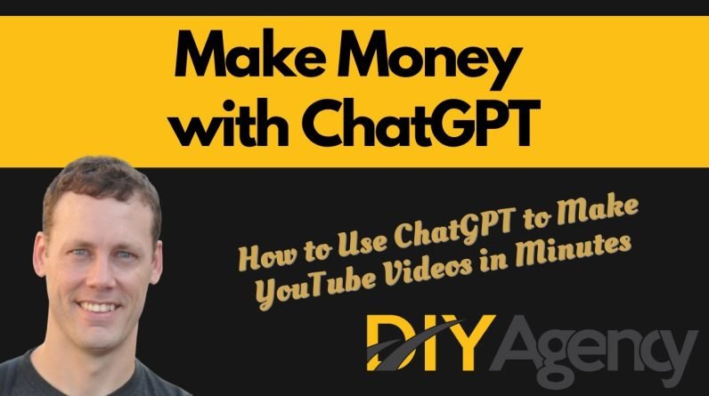 Make Money with ChatGPT | How to Use ChatGPT to Make YouTube Videos in Minutes | Step by Step Guide