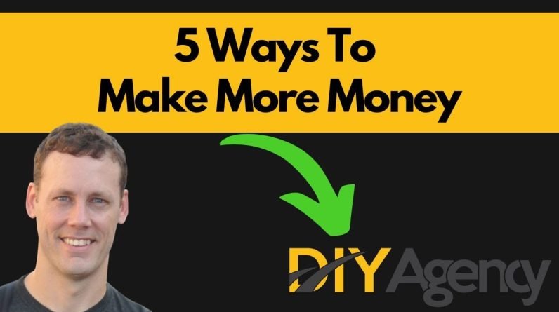 5 Ways To Make More Money