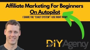 Affiliate Marketing For Beginners On Autopilot